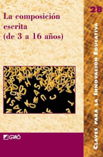 La composición escrita (de 3 a 16 años)