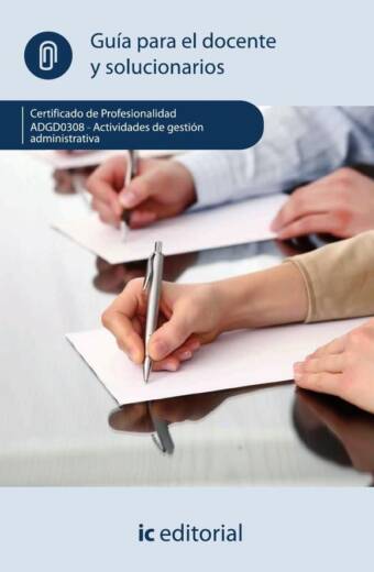Actividades de gestión administrativa. ADGD0308 - Guía para el docente y solucionarios