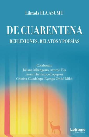 De cuarentena. Reflexiones, relatos y poesías