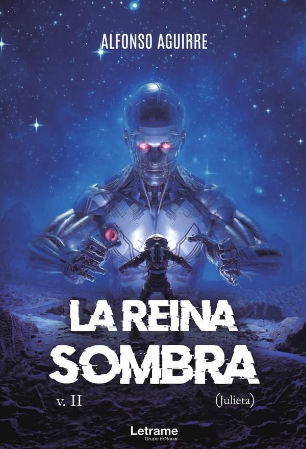 La Reina Sombra v.II (Julieta)