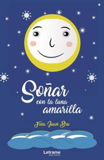 Soñar con la luna amarilla