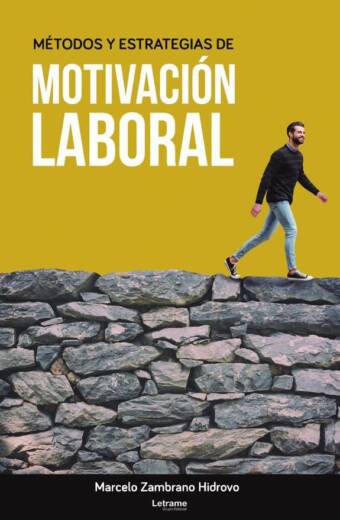 Métodos y estrategias de motivación laboral