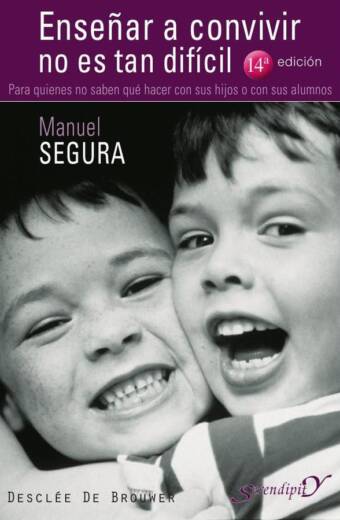 Enseñar a convivir no es tan difícil. Para quienes no saben qué hacer con sus hijos o con sus alumnos