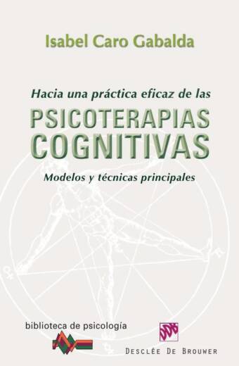 Hacia una práctica eficaz de las psicoterapias cognitivas