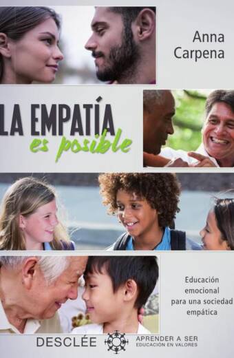 La empatía es posible.Educación emocional para una sociedad empática