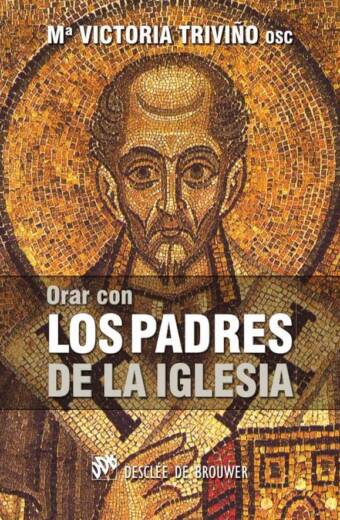 Orar con los Padres de la Iglesia