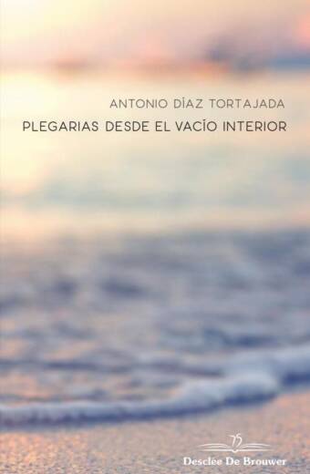 Plegarias desde el vacío interior