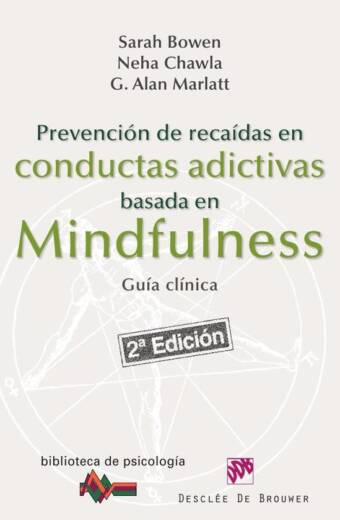 Prevención de recaídas en conductas adictivas basada en Mindfulness