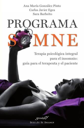 Programa SOMNE. Terapia psicológica integral para el insomnio: guía para el terapeuta y el paciente
