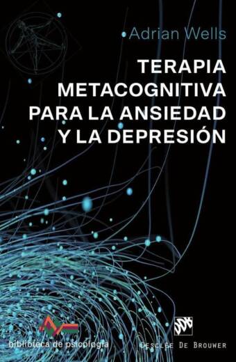 Terapia Metacognitiva para la ansiedad y la depresión