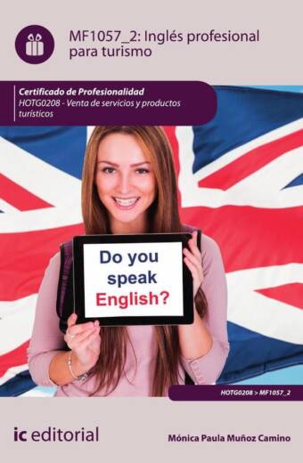 Inglés profesional para turismo. HOTG0208 - Venta de productos y servicios turísticos