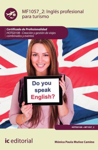 Inglés profesional para turismo. HOTG0108 - Creación y gestión de viajes combinados y eventos