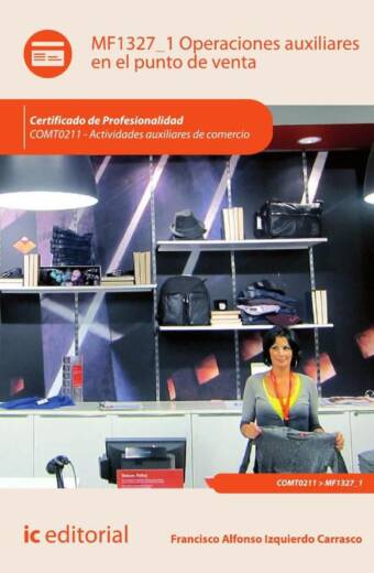 Operaciones auxiliares en el punto de venta. COMT0211 - Actividades auxiliares de comercio