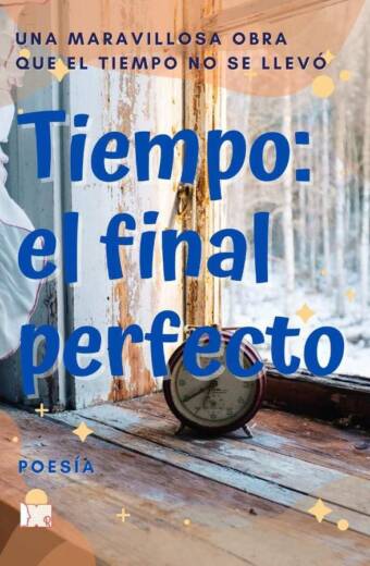 Tiempo, el final perfecto