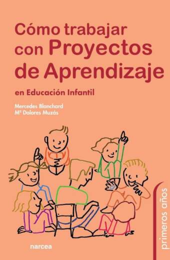 Cómo trabajar con Proyectos de Aprendizaje en Educación Infantil