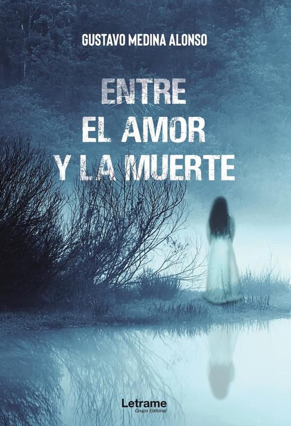 Entre el amor y la muerte