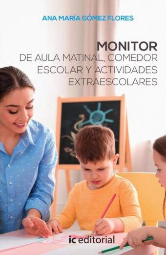 Monitor de aula matinal, comedor escolar y actividades extraescolares