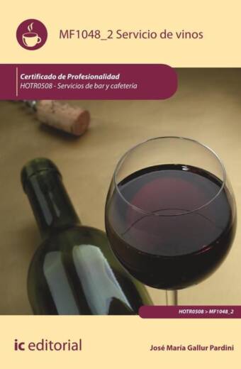 Servicio de vinos. HOTR0508 - Servicios de Bar y Cafetería