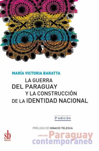 La guerra del Paraguay y la construcción de la identidad nacional
