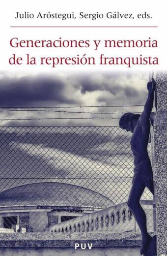 Generaciones y memoria de la represión franquista