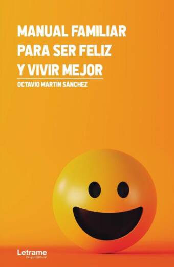 Manual familiar para ser feliz y vivir mejor