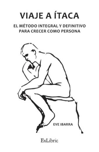 Viaje a Ítaca. El método integral y definitivo para crecer como persona