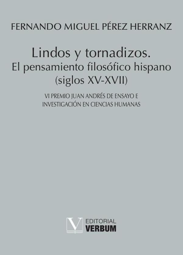 Lindos y tornadizos.