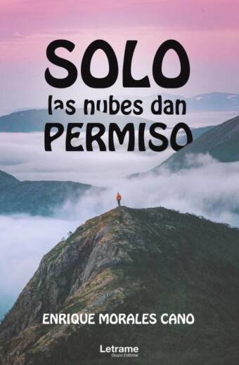 Solo las nubes dan permiso