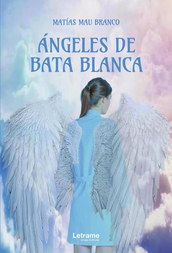 Ángeles de bata blanca