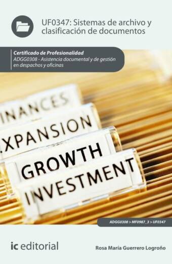 Sistemas de archivo y clasificación de documentos. ADGG0308 - Asistencia documental y de gestión en despachos y oficinas