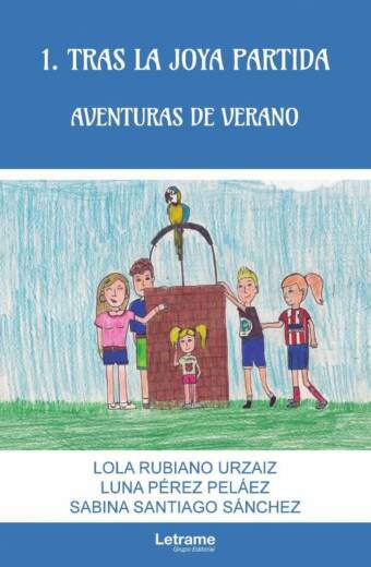 1. Tras la joya partida. Aventuras de verano