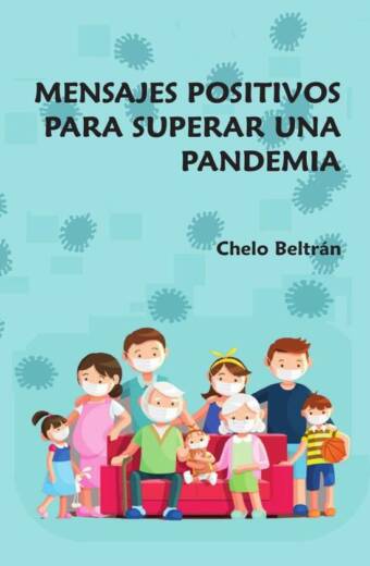 Mensajes positivos para superar una pandemia