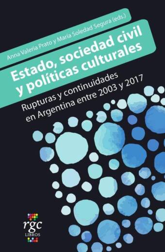 Estado, sociedad civil y politicas culturales