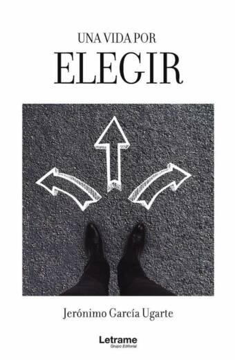 Una vida por elegir
