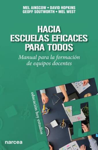 Hacia escuelas eficaces para todos