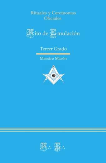 Rito Emulación - Ritual de Tercer Grado
