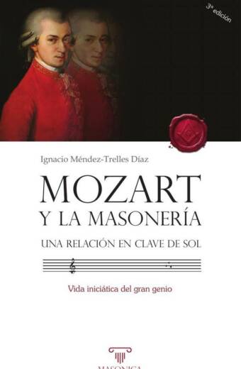 Mozart y la masonería. Una relación en clave de sol