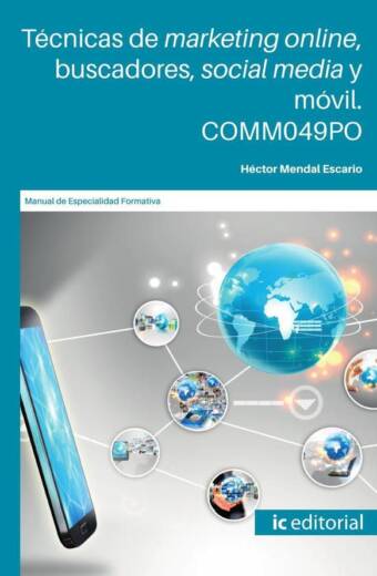 Técnicas de marketing online, buscadores, social media y móvil