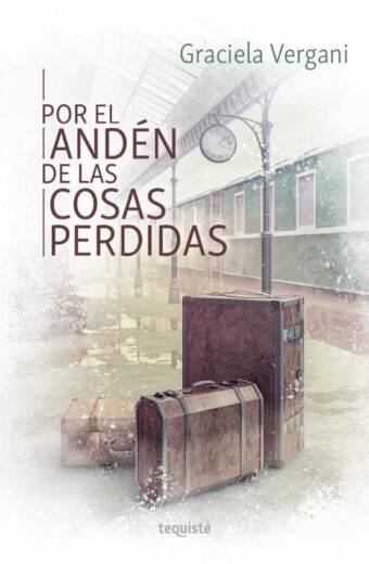 Por el andén de las cosas perdidas
