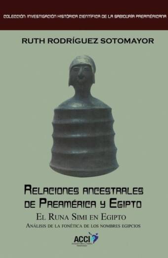 Relaciones ancestrales de Preamérica y Egipto