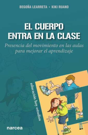 El cuerpo entra en la clase
