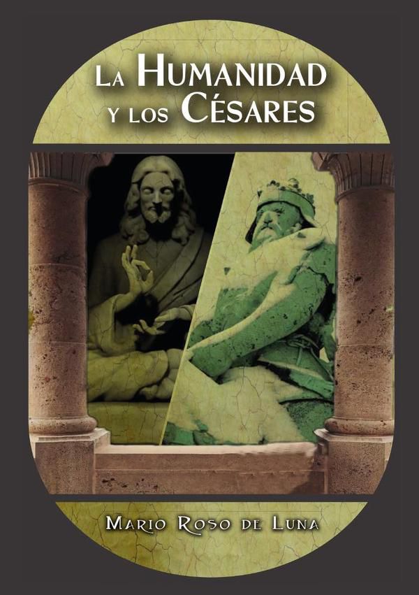 La humanidad y los césares