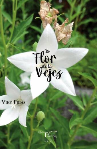 La Flor de la Vejez