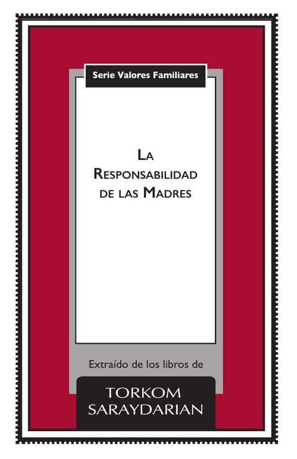 La Responsabilidad de las Madres