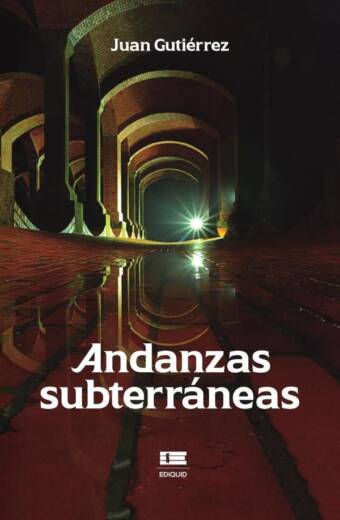 Andanzas subterráneas