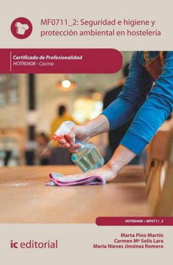 Seguridad e higiene y protección ambiental en hostelería. HOTR0408 - Cocina