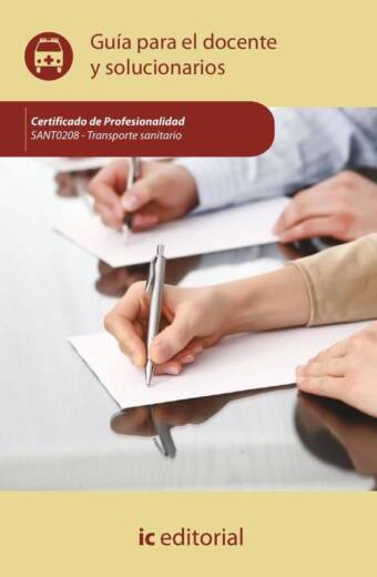 Transporte sanitario. SANT0208 - Guía para el docente y solucionarios