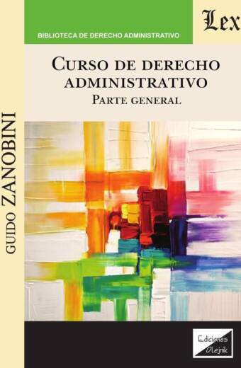 Curso de derecho administrativo. Parte General