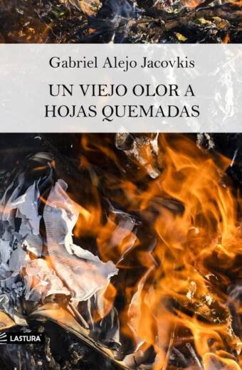 Un viejo olor a hojas quemadas