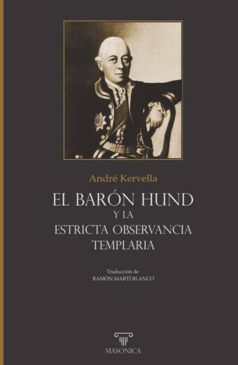 El barón Hund y la Estricta Observancia Templaria